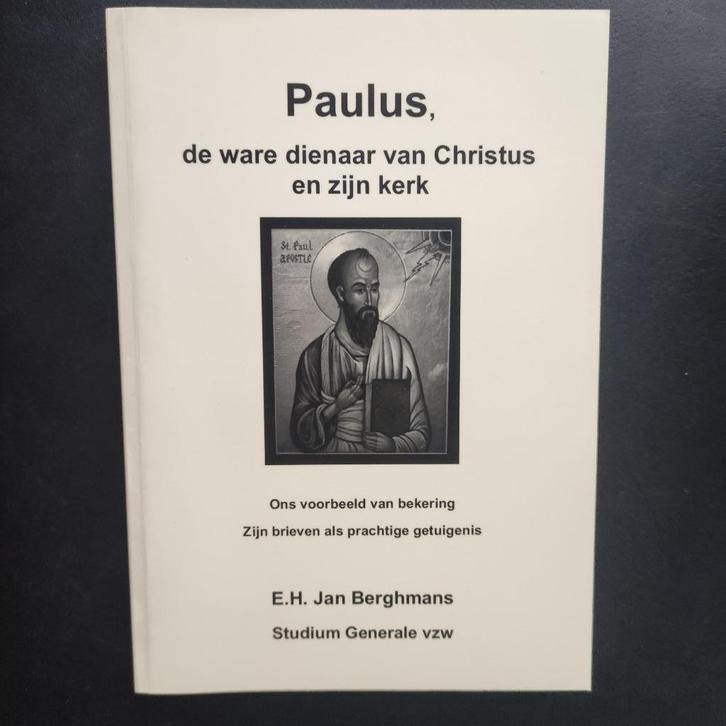 Paulus, de ware dienaar van Christus en zijn kerk, Boeken, Godsdienst en Theologie, Nieuw, Ophalen of Verzenden