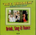 cd     /    Hey, Ukhnem* – Drink, Sing & Dance, Ophalen of Verzenden