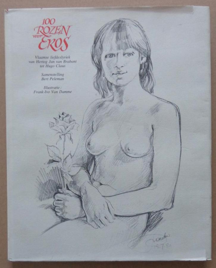 FRANK-IVO VAN DAMME / ROZEN VOOR EROS / BOEK 14 AFBEELDINGEN, Antiek en Kunst, Kunst | Litho's en Zeefdrukken, Ophalen of Verzenden