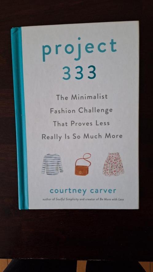 Project 333 Courtney Carver Engels minimalisme mode opruimen, Boeken, Mode, Zo goed als nieuw, Overige onderwerpen, Ophalen of Verzenden