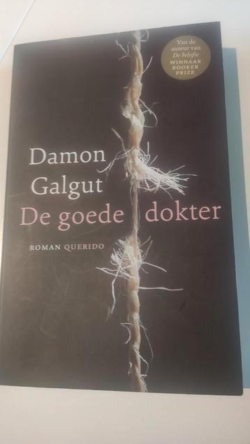 Damon Galgut - De goede dokter beschikbaar voor biedingen