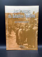 Aux trousses du Bataillon Fantôme, Boeken, Algemeen, Zo goed als nieuw, Tweede Wereldoorlog