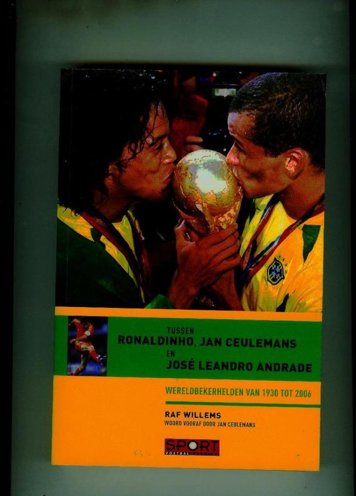 Tussen Ronaldhino en Jan Ceulemans en josé leandro andrade, Boeken, Sportboeken, Zo goed als nieuw, Ophalen of Verzenden