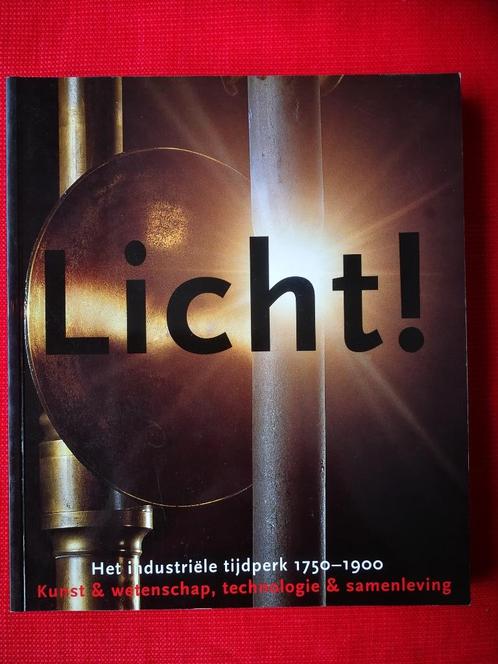 LICHT. Het industriële tijdperk 1750-1900 (BVC29), Boeken, Techniek, Zo goed als nieuw, Ophalen of Verzenden