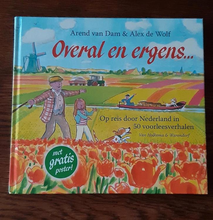 Arend van Dam - Overal en ergens, Boeken, Kinderboeken | Jeugd | onder 10 jaar, Ophalen of Verzenden