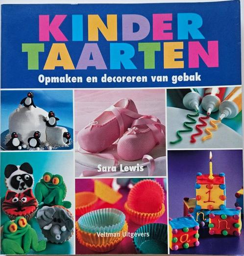Kindertaarten - Opmaken en decoreren van gebak - 2005, Boeken, Kookboeken, Zo goed als nieuw, Taart, Gebak en Desserts, Ophalen of Verzenden