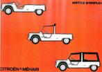 Citroën Mehari kopie van het origineel instructieboekje 1979, Ophalen of Verzenden