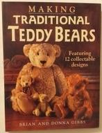 Making traditional teddy bears - David & Charles, 1997., Enlèvement ou Envoi