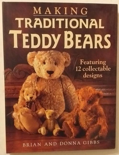 Making traditional teddy bears - David & Charles, 1997., Livres, Loisirs & Temps libre, Enlèvement ou Envoi