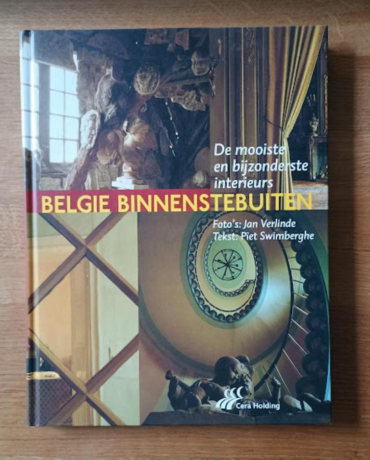 België binnenstebuiten De mooiste en bijzonderste interieurs, Antiek en Kunst, Curiosa en Brocante, Ophalen of Verzenden