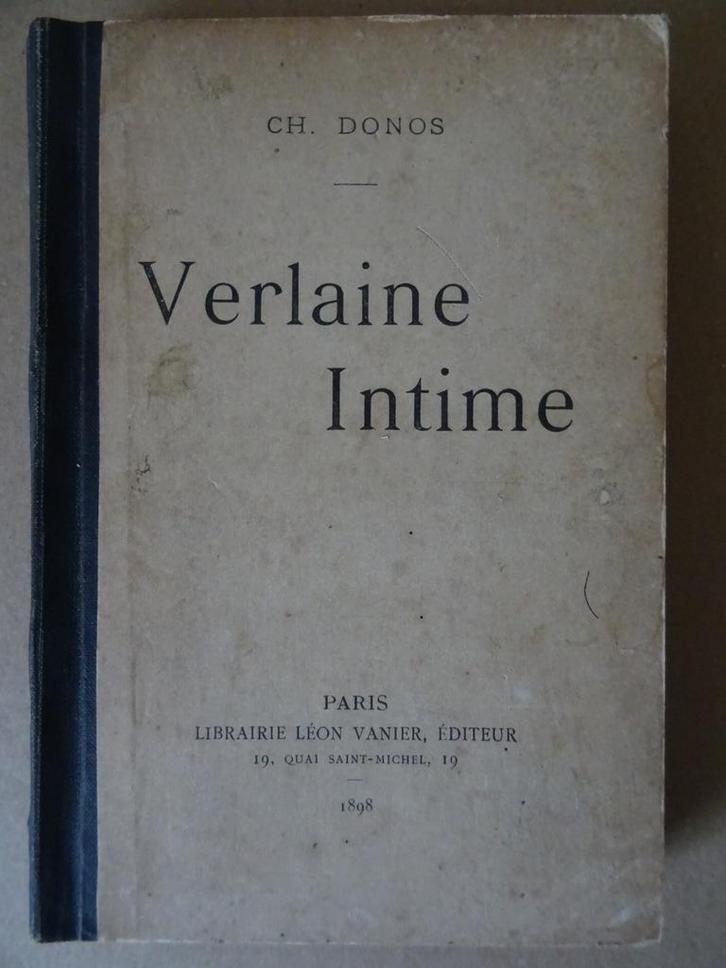 Ch. Donos Verlaine Intime Charles De Martrin-Donos 1898, Antiek en Kunst, Antiek | Boeken en Manuscripten, Ophalen of Verzenden