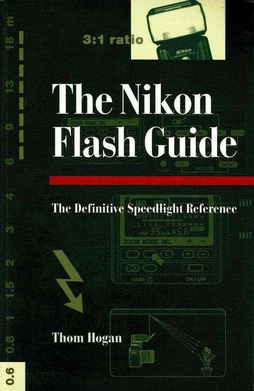 Nikon Flash Guide: The Definitive Speedlight Reference, Boeken, Kunst en Cultuur | Fotografie en Design, Gelezen, Ophalen of Verzenden