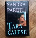 Sandra Paretti: Tara Calese, Boeken, Gelezen, Ophalen of Verzenden