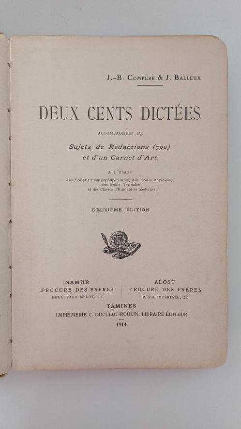Livre ancien de 1914 "Deux cents dictées accompagnées de...", Antiek en Kunst, Antiek | Boeken en Manuscripten, Ophalen
