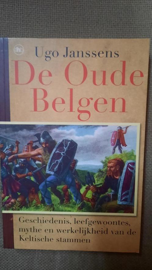 DE OUDE BELGEN - UGO JANSSENS, Boeken, Geschiedenis | Wereld, Ophalen of Verzenden
