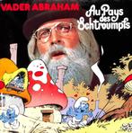 Disque vinyle - Vader Abraham au Pays des Schtroumpfs (1977), Cd's en Dvd's, Vinyl | Nederlandstalig, Ophalen, Zo goed als nieuw