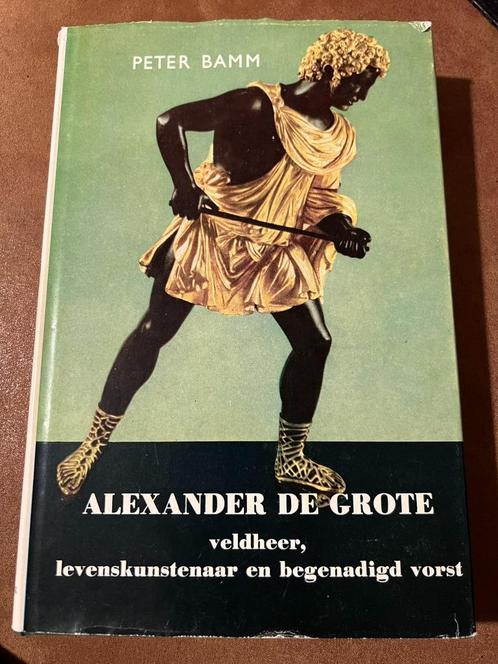 Alexander de Grote: Veldheer, levenskunstenaar en begenadigd, Livres, Biographies, Comme neuf, Politique, Enlèvement ou Envoi