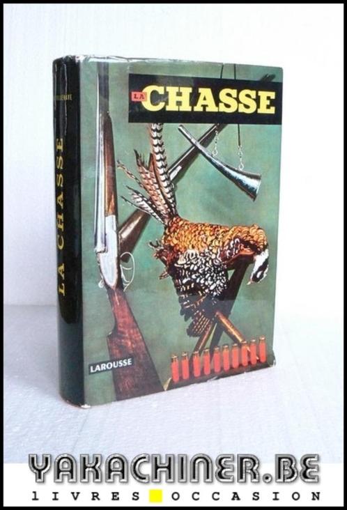 G-M Villenave, Roger Reboussin, La chasse, 1975, Boeken, Natuur, Gelezen, Overige onderwerpen, Ophalen