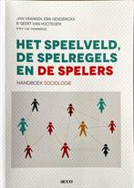 Het speelveld, de spelregels en de spelers, Ophalen of Verzenden, Zo goed als nieuw, Geert Van Hootegem; Erik Henderickx; Vranken Jan