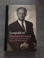Leopold III. Kroongetuige., Ophalen of Verzenden