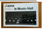 J'aime le Music-Hall de Jean-Pierre Moulin, Enlèvement ou Envoi, Comme neuf, Autres types, Jean-Pierre Moulin