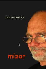 Het verhaal van Mizar / Hugo Verschelden, Boeken, Ophalen, Nieuw, Hugo Verschelden