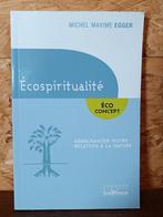 Livre " éco spiritualité", Livres, Livres Autre, Enlèvement ou Envoi, Neuf