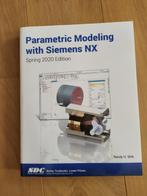 Book Parametric Modeling with Siemens NX, Livres, Technique, Comme neuf, Enlèvement, Génie mécanique