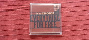 K's choice everything for free beschikbaar voor biedingen