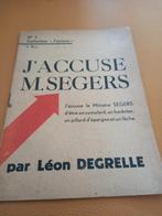 Ik geef Mr. Segers de schuld.par Léon degrelle, Ophalen of Verzenden, Zo goed als nieuw