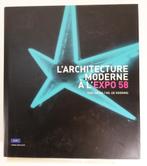 L'architecture moderne à l'Expo '58, Ophalen of Verzenden, Zo goed als nieuw