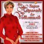 Carolin Reiber- Superhitparade der Volksmusik 2002 (2CD), Cd's en Dvd's, Cd's | Schlagers, Ophalen of Verzenden