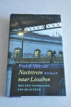 Pascal Mercier - Nachttrein naar Lissabon (hardcover), Boeken, Ophalen, Gelezen