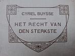 Cyriel Buysse - Het recht van den sterkste - 2de ed - 1924, Antiek en Kunst, Ophalen of Verzenden