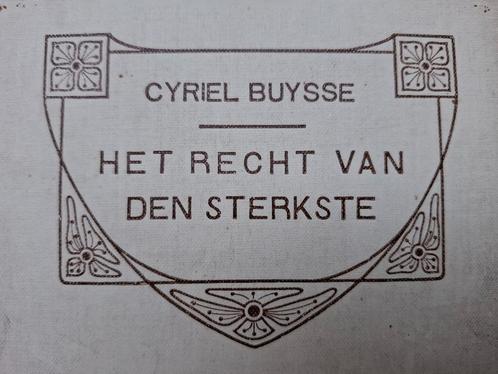 Cyriel Buysse - Het recht van den sterkste - 2de ed - 1924, Antiek en Kunst, Antiek | Boeken en Manuscripten, Ophalen of Verzenden