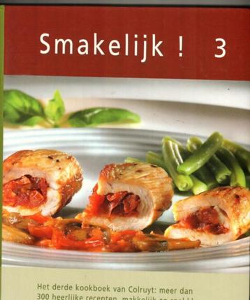 Smakelijk 3 Colruyt meer dan 300 heerlijke recepten 352 Blz beschikbaar voor biedingen