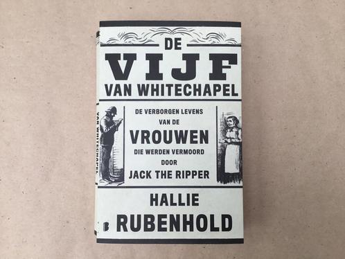 Boek De vijf van Whitechapel Hallie Rubenhold, Boeken, Biografieën, Zo goed als nieuw, Ophalen of Verzenden