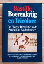 Bastille, Boerenkrijg & Tricolore (Zuid. Nederlanden) - 1989, Diverse auteurs, Ophalen of Verzenden, Zo goed als nieuw, 17e en 18e eeuw