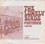 GEZOCHT: The Lonely Birds – Portorico / Waarom, Ophalen of Verzenden, Single