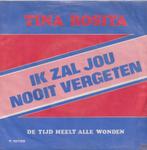 Tina Rosita – Ik zal jou nooit vergeten – Single, CD & DVD, 7 pouces, En néerlandais, Utilisé, Enlèvement ou Envoi