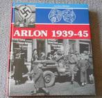 Arlon 1939 - 45 (Jean-Marie Triffaux), Enlèvement ou Envoi, Deuxième Guerre mondiale, Utilisé