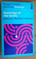 Sociology of the family - 1971 - Michael Anderson (1942), Gelezen, Sociale psychologie, Ophalen of Verzenden, Michael Anderson (°1942)