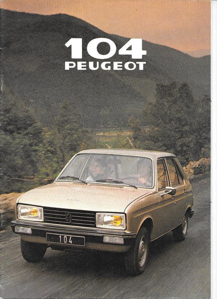 PEUGEOT 104,   1979, Livres, Autos | Brochures & Magazines, Enlèvement ou Envoi, Comme neuf, Peugeot