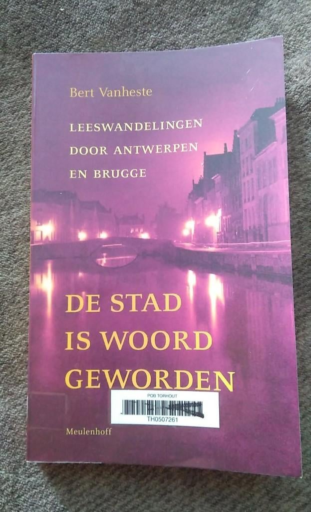 de stad is woord geworden. leeswandelingen Bert Vanheste, Boeken, Ophalen of Verzenden, Bert Vanheste