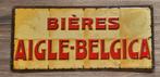 Blikken reclamebord Aigle-Belgica., Ophalen of Verzenden, Reclamebord