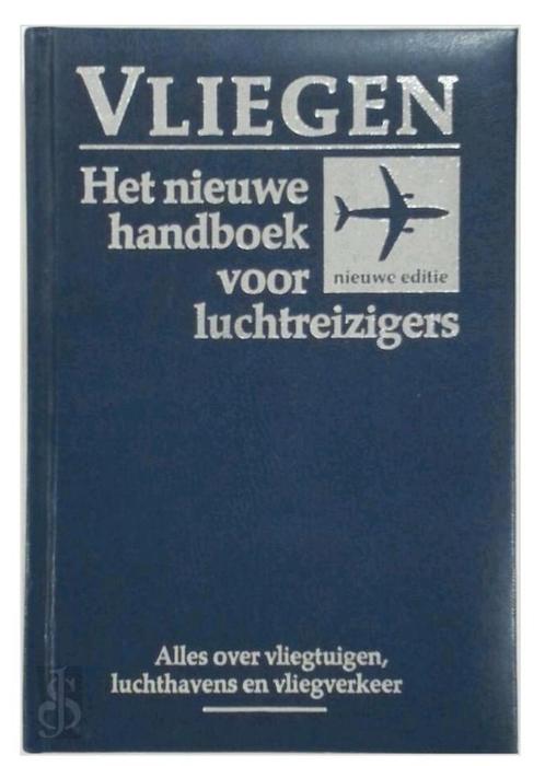 Het nieuwe handboek voor luchtreizigers, vliegtuig spotters, Verzamelen, Luchtvaart en Vliegtuigspotten, Zo goed als nieuw, Boek of Tijdschrift