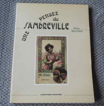 Une pensée de Sambreville (R. Wauthion) Auvelais Tamines beschikbaar voor biedingen