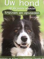 Uw hond - op de juiste manier, Livres, Animaux & Animaux domestiques, Chiens, Utilisé, Enlèvement ou Envoi