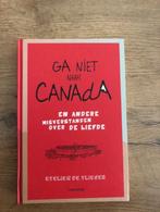 Ga niet naar Canada, Evelien De Vlieger, Enlèvement ou Envoi, Neuf, Fiction