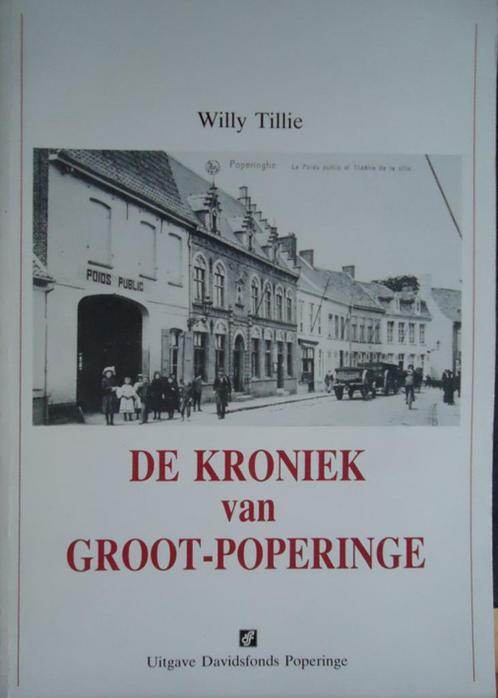 De kroniek van Groot-Poperinge, Boeken, Geschiedenis | Stad en Regio, Ophalen of Verzenden